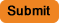Submit